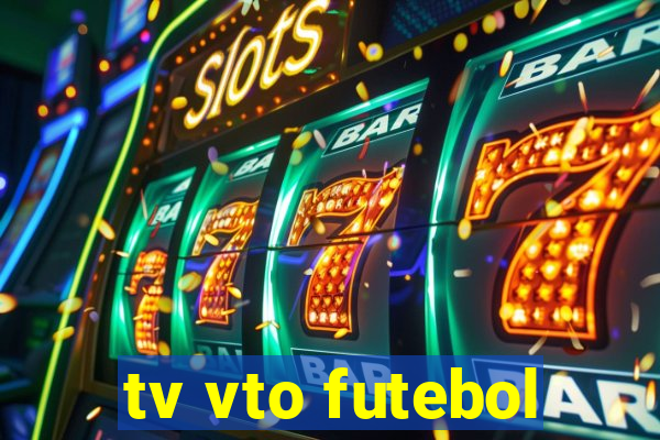 tv vto futebol